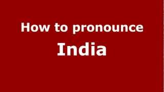 How to Pronounce India  PronounceNamescom [upl. by Carmencita]