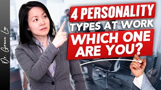 4 Personality Types at Work and How to Influence Them Effectively [upl. by Aisanat]