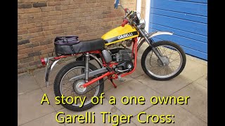 Garelli Tiger Cross My one owner machine part 1 [upl. by Assiluy531]