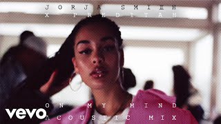 Jorja Smith  On My Mind Acoustic Audio [upl. by Laural]