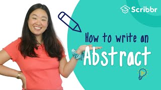 How to Write a Clear amp Concise Abstract  Scribbr 🎓 [upl. by Ayotaj867]