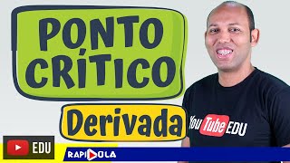 PONTO CRITICO DE UMA FUNÇÃO 🚨🚨 DERIVADA [upl. by Yornoc949]