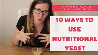 10 Ways to Use Nutritional Yeast Everyday [upl. by Rosmarin834]