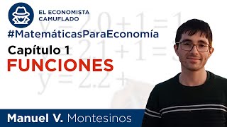 Funciones  Matemáticas para Economía C1 [upl. by Yajeet888]