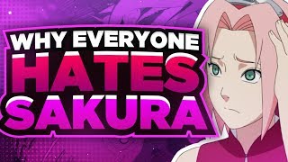 Why Everyone Hates Sakura Haruno [upl. by Arvy128]