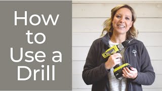 How to use a Drill A Beginners Guide [upl. by Sandell]