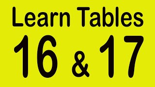 Learn 16 and 17 Table for Students  Multiplication tables  Table of 16  Table of 17 [upl. by Koah]