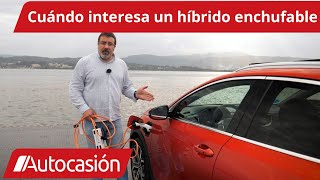 ¿Cuándo interesa un HÍBRIDO enchufable Consejos  Autocasión [upl. by Leorsiy]