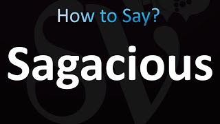 How to Pronounce Sagacious correctly [upl. by Nivled]