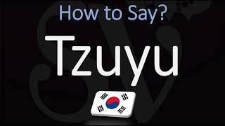 How to Pronounce Tzuyu TWICE [upl. by Ailak]