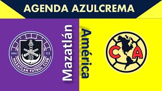 Mazatlán Vs América  Chat Directo  🔴 ENVIVO [upl. by Nibla]