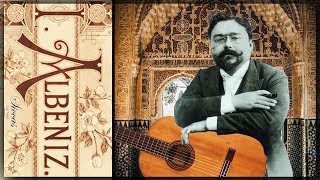 Best of Isaac Albéniz  Classical Guitar Compilation [upl. by Ardnos]