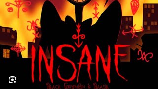 Insane lyrics [upl. by Cort]