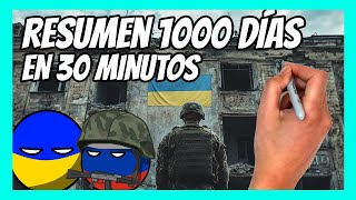 ✅ RESUMEN de los 1000 DÍAS de guerra entre RUSIA y UCRANIA en 30 minutos [upl. by Voccola]