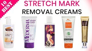 10 Best Stretch Mark Removal Creams  top removers for stretch marks surgery marks cut scars [upl. by Eentihw445]