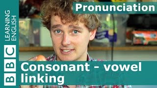 👄 Tims pronunciation workshop Consonant  vowel linking [upl. by Suanne4]