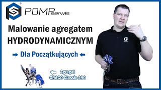 Malowanie agregatem HYDRODYNAMICZNYM dla początkujących [upl. by Edwin]