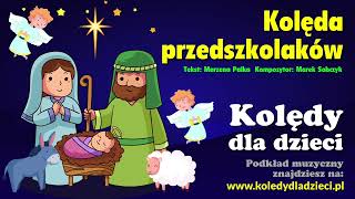 Kolęda przedszkolaków  Kolędy dla dzieci  Podkład Jangok [upl. by Ramgad830]