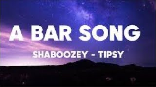 A Bar Song Tipsy  Shaboozey  1 Hour LoopLyrics [upl. by Carleton]