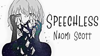 Nightcore → Speechless ♪ Naomi Scott LYRICS ✔︎ [upl. by Odericus]