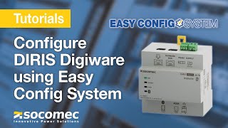 Configure your DIRIS Digiware system using Easy Config System [upl. by Taub]