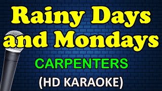 RAINY DAYS AND MONDAYS  Carpenters HD Karaoke [upl. by Xuagram]