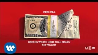 Meek Mill  The Trillest Official Audio [upl. by Aseral435]