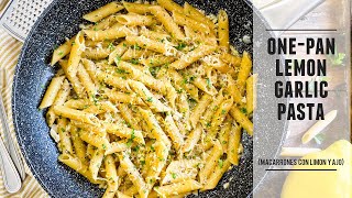 OnePan Lemon Garlic Pasta  The Easiest OnePot Pasta Recipe [upl. by Jonah]