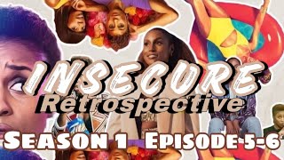 Insecure Season 1 Episode 56 Retrospective  Issa The Cheater [upl. by Putscher]