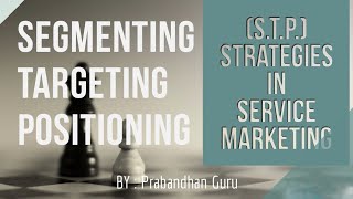 Segmentation Targeting amp Positioning Strategy in Service Marketing  In hindi  Marketing Management [upl. by Nhguaval418]