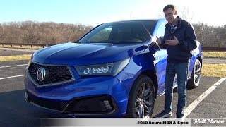 Review 2019 Acura MDX ASpec  The Enthusiasts 3Row SUV [upl. by Ludovico]