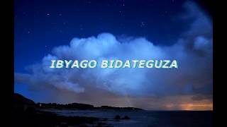 ibyago bidateguza Lyrics  Jean Baptiste Byumvuhore [upl. by Harelda]