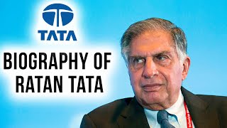 Biography of Ratan Tata Inspirational success story of former Chairman of Tata group [upl. by Relyhs751]