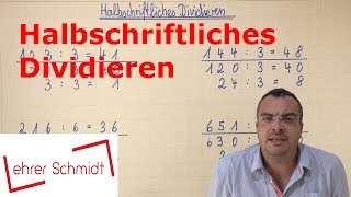 Halbschriftliches Dividieren  Mathematik  Lehrerschmidt [upl. by Yeneffit453]