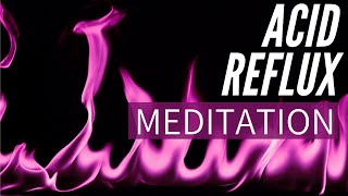 30 Minute Guided Meditation for Healing Acid Reflux  Heartburn Relief  Stress and GERD [upl. by Anassor109]