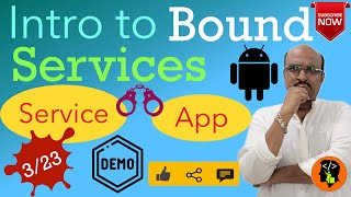 Services in Android  Part 3 Quick intro to Bound Services [upl. by Flight]