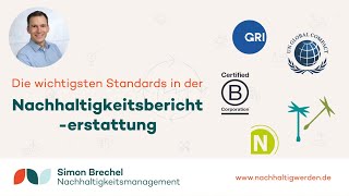 Die wichtigsten Standards für die Erstellung eines Nachhaltigkeitsberichts in Unternehmen [upl. by Bolton937]