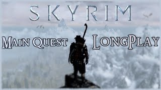 Skyrim  Longplay Main Quest Full Game Walkthrough No Commentary [upl. by Milewski36]