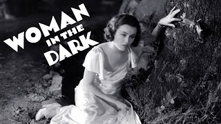 Woman in the Dark 1934 [upl. by Arutek]