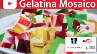 GELATINA DE MOSAICO  Vicky Receta Fácil [upl. by Winthorpe]