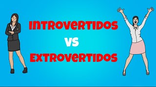 Introvertidos Y Extrovertidos  La Teoría De Carl Jung [upl. by Dubois22]