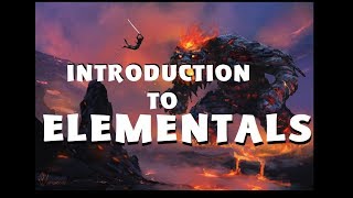 Dungeons and Dragons Lore Introduction to Elementals [upl. by Eric]