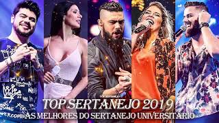 MIX SERTANEJO 2019  As Melhores do Sertanejo Universitário As Mais Tocadas  Lançamentos 2019 [upl. by Tnomyar360]