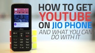 How to Get YouTube on Jio Phone  Features and Settings Explored [upl. by Gerrit]