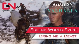 AC Valhalla Erlend World Event  Bring Me A Beast  The Hunt for Honor [upl. by Colbert]