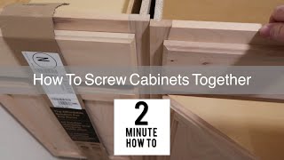 HOW TO SCREW CABINETS TOGETHERSimple amp Easy [upl. by Lraep149]