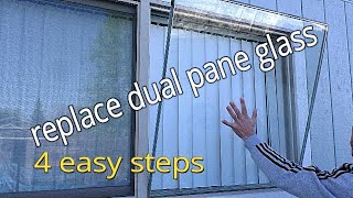 How to replace dual pane  double pane window glass in 4 easy steps [upl. by Imoin]