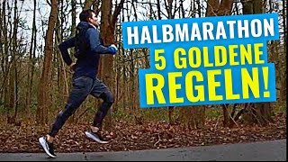 Die 5 goldenen Regeln für den Halbmarathon [upl. by Fates168]