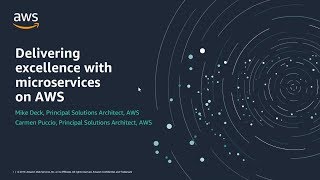 Delivering Excellence With Microservices On AWS [upl. by Ellainad]