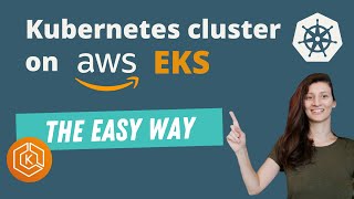 AWS EKS  Create Kubernetes cluster on Amazon EKS  the easy way [upl. by Adnilasor]